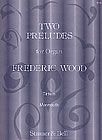 Two Preludes from 'Scenes on the Wye' for organ