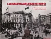 A Vaughan Williams Organ Anthology