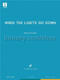 When the lights go down (Concert Band Score & Parts)