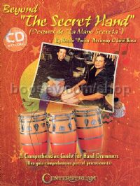 Beyond The Secret Hand - A Comprehensive Guide for Hand Drummers (Book & CD)