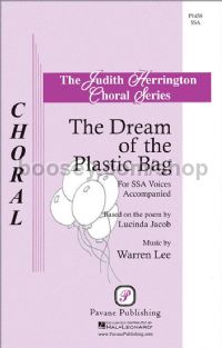 The Dream of the Plastic Bag for SSA choir