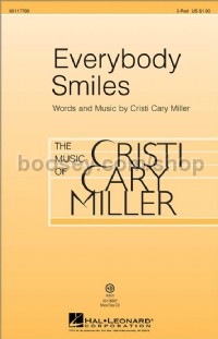 Everybody Smiles (2-Part Choir)