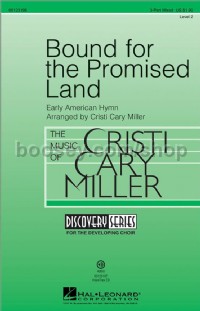 Bound for the Promised Land (3-Part Choir)