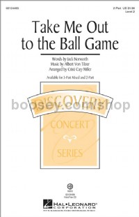 Take Me Out To The Ball Game (2-Part Choir)