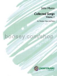 Collected Songs, Vol. 1 for medium voice & piano