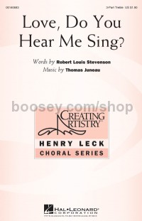 Love, Do You Hear Me Sing? (3-Part Treble Voices)