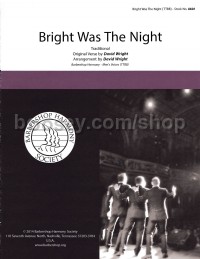 Bright Was the Night (Lower TTBB Voices)
