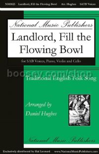 Landlord, Fill the Flowing Bowl for SATB a cappella