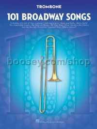 101 Broadway Songs (Trombone)
