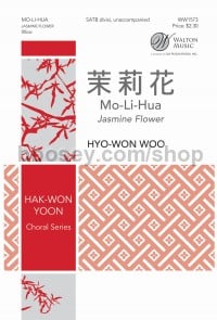 Mo-Li-Hua (Jasmine Flower) (SATB Divisi)