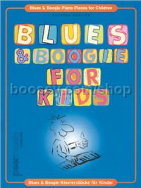 Blues and Boogie for Kids for piano