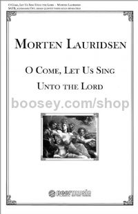O Come, Let Us Sing unto the Lord for SATB & organ