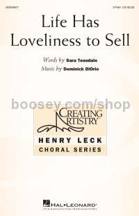 Life Has Loveliness to Sell (2-Part Choir)