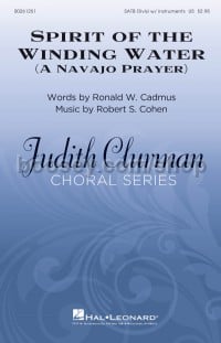 Spirit of the Winding Water (A Navajo Prayer) (SATB)
