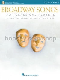 Broadway Songs for Classical Players - Cello & Piano  (Book & Online Audio)
