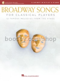 Broadway Songs for Classical Players - Clarinet & Piano (Book & Online Audio)