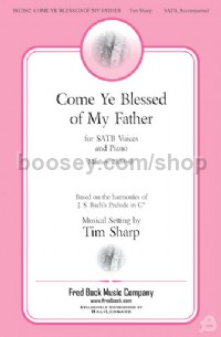 Come Ye Blessed of My Father (SATB)