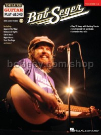 Deluxe Guitar Play-Along Vol.14 Bob Seger (Book & Online Audio)