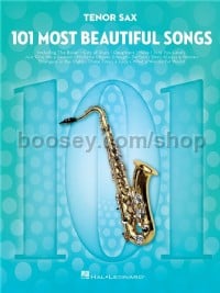 101 Most Beautiful Songs (Tenor Saxophone)