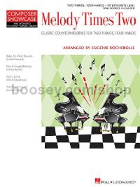 Melody Times Two: Classic Countermelodioes (2 Pianos 4 Hands)