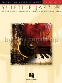 The Phillip Keveren Series: Yuletide Jazz Piano Solos (Book & CD)