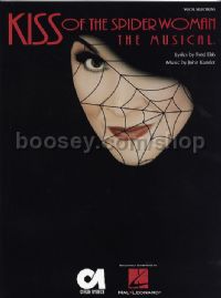 Kiss of The Spider Woman The Musical Vocal Selections