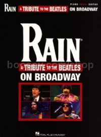 Rain A Tribute To The Beatles On Broadway pvg