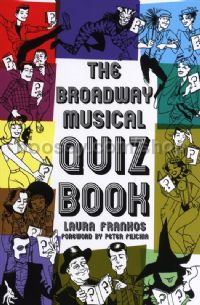 Broadway Musical Quiz Book