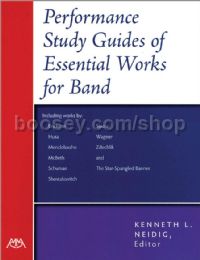 Performance Study Guides of Essential Works for Band