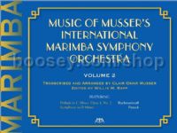Music of Musser's International Marimba Symphony Orchestra, Vol. 2