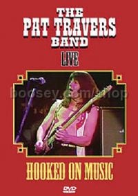 Pat Travers Band Live - Hooked On Music (DVD)