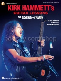 Kirk Hammett's Guitar Lessons: The Sound & the Fury (Book & Online Audio)