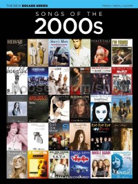 The New Decade Series: Songs of the 2000s (PVG)