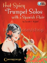 Hot Spicy Trumpet Solos with a Spanish Flair  (Book & Online Audio)