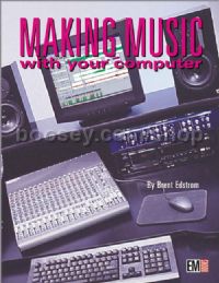 Making Music With Your Computer Edstrom 2nd Ed 