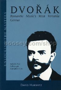 Dvorak Romantic Music's Most Versatile Genius + CD