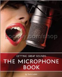 Microphone Book Getting Great Sounds