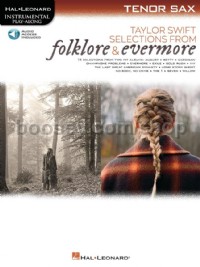 Taylor Swift - Selections from Folklore & Evermore - Tenor Saxophone (Book & Online Audio)