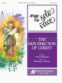 The Resurrection of Christ (Vocal & Piano)