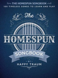 The Homespun Songbook (Guitar)