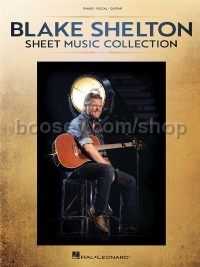 Blake Shelton - Sheet Music Collection (PVG)