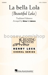 La bella Lola (Beautiful Lola) (2-Part Treble Choir)