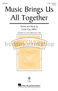 Music Brings Us All Together (2-Part Choir)