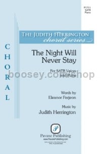 The Night Will Never Stay (SATB Choir)