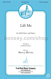 Lift Me (SAB Voices)