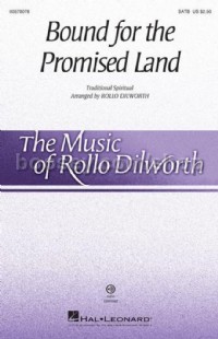 Bound for the Promised Land (SATB Voices)