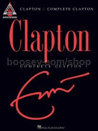 Eric Clapton: Complete Clapton - Guitar Recorded Versions