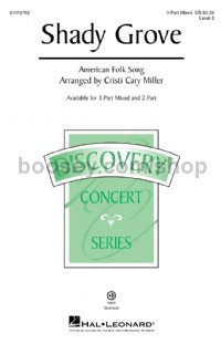 Shady Grove (3-Part Choir)