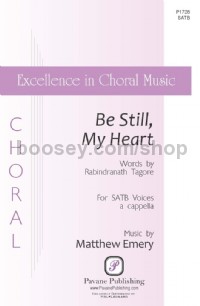 Be Still, My Heart (SATB Choir)