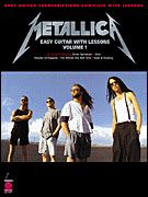Metallica for Easy Guitar with Lessons, Vol. 1